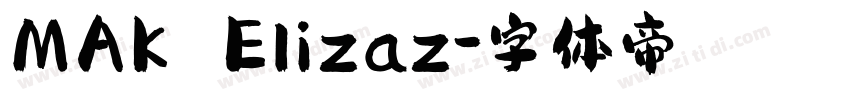 MAK Elizaz字体转换